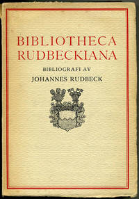 Bibliotheca Rudbeckiana. Beskrivande förteckning…