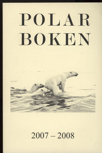 Polarboken 2007 - 2008. Utgitt av Norsk Polarklubb