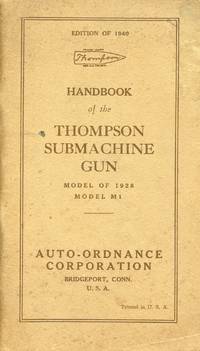 Handbook Of The Thompson Submachine Gun: Model Of 1928, Model M1 - 