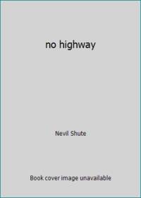 no highway by Nevil Shute - 1950