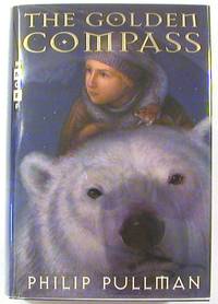 His Dark Materials: The Golden Compass; The Subtle Knife; The Amber Spyglass by Pullman, Philip - 2000