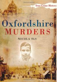 Oxfordshire Murders (True Crime History)