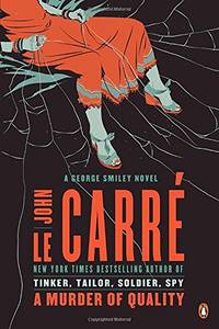 cover of A Murder of Quality: A George Smiley Novel (George Smiley, 2)