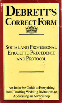 Debrett&#039;s Correct Form by Patrick Montague-Smith - 1979