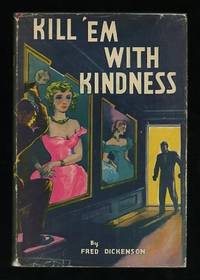 Kill 'Em With Kindness