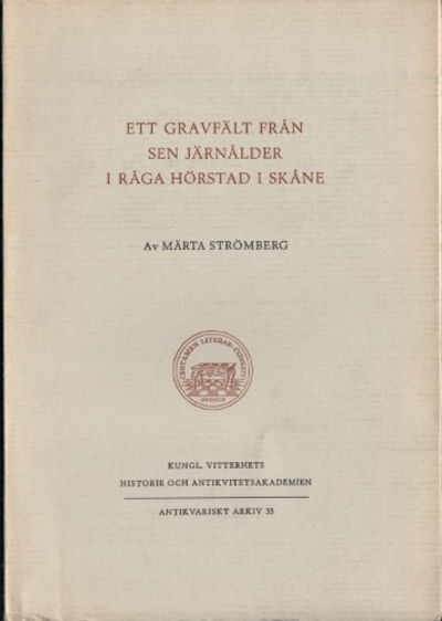 ETT GRAVFÄLT FRÅN SEN JÄRNÅLDER I RÅGA HÖRSTAD I…