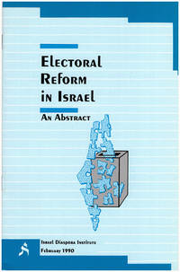 Electoral Reform in Israel: An Abstract