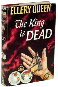 THE KING IS DEAD by Queen, Ellery (pseudonym of Frederic Dannay and Manfred B. Lee) - 1952