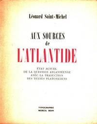 Aux sources de l'Atlantide.  État actuel de la…