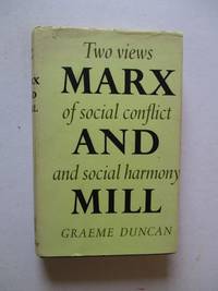 Marx and Mill: Two views of social conflict and social harmony