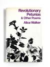 REVOLUTIONARY PETUNIAS AND OTHER POEMS