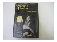 Hunter: Before ?novels? &acirc; The Cultural Contexts Of Eighteenth Century English...