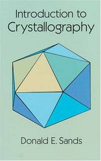 Introduction to Crystallography (Dover Books on Chemistry)