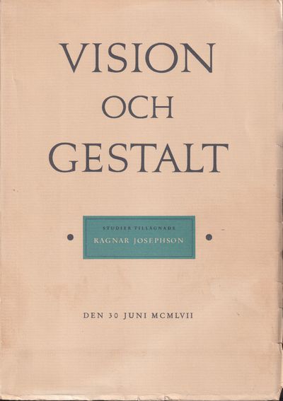 Vision och gestalt. Studier tillägnade Ragnar…