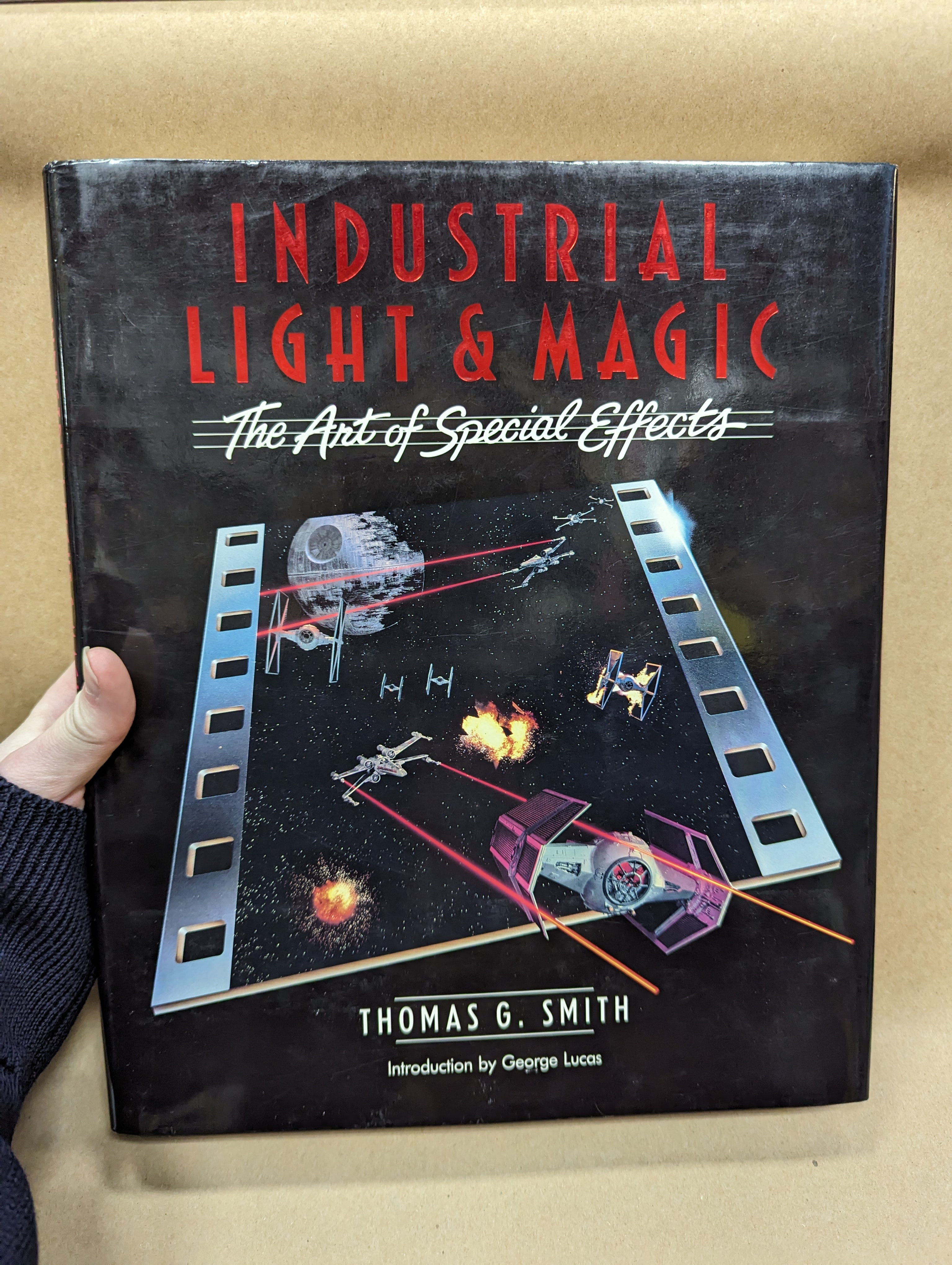 Industrial Light & Magic: The Art of Special Effects by Thomas G