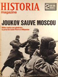 Historia magazine. Seconde guerre mondiale. Numéro 32. Joukov sauve Moscou. 30 mai 1968. by HISTORIA MAGAZINE SECONDE GUERRE MONDIALE - 1968