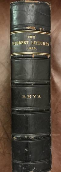 image of The Hibbert Lectures: Lectures On The Origin And Growth Of Religion As Illustrated By Celtic Heathendom