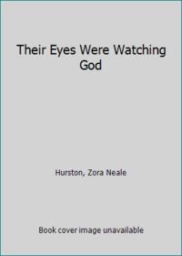 Their Eyes Were Watching God