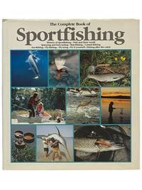 The Complete Book of Sportfishing [Sport Fishing]