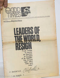 Good Times: universal life/ bulletin of the Church of the Times; vol. 2, #17, April 30, 1969: Leaders of the World Resign