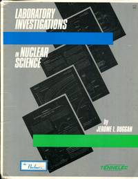 Laboratory investigations in nuclear science