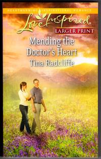 Mending the Doctor's Heart - Larger Print