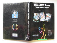 The ATP tour, year one - 1990 (Association of Tennis Professionals) by Evans, Richard - 1991