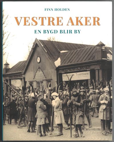 Vestre Aker. En bygd blir by.