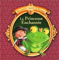 T 4 - LA PRINCESSE ENCHANTEE (MA PREMIERE LEGENDE DE BRETAGNE)