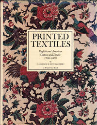 Printed Textiles : English and American Cottons and Linens 1700-1850