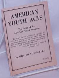 image of American youth acts, the story of the American Youth Congress