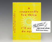 cover of A Supposedly Fun Thing I&#8217;ll Never Do Again: Essays and Arguments.
