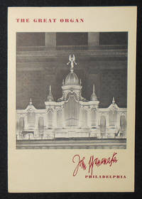 cover of The Great Organ: John Wanamaker, Philadelphia