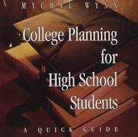College Planning for High School Students: A Quick Guide