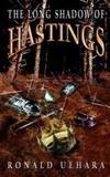 The Long Shadow of Hastings by Ronald Uehara - 2008-12-10