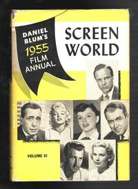 Daniel Blum's Screen World 1955 (Volume VI)