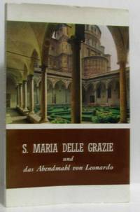 S. Maria delle Grazie und das Abendmahl von Leonardo Da Vinci (texte en allemand)