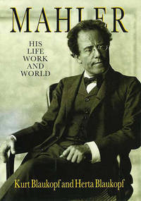 cover of Mahler: His Life, Work and World