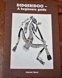 DIDGERIDOO - A Beginners Guide