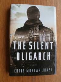 image of The Silent Oligarch aka An Agent of Deceit