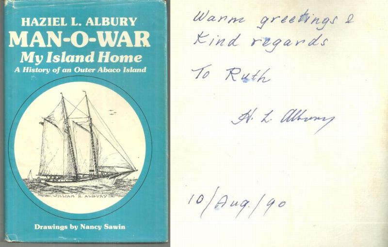 Image for MAN-O-WAR, MY ISLAND HOME A History of an Outer Abaco Island