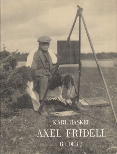 AXEL FRIDELL. BILDER 2. Oljemålningar,…