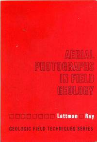 Aerial Photographs in Field Geology