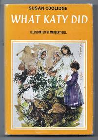 image of What Katy Did (Children's Illustrated Classics)