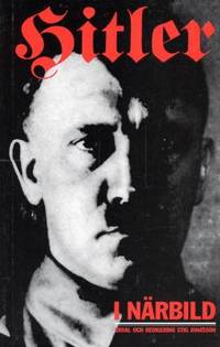 Hitler i närbild. Samtal, monologer och…