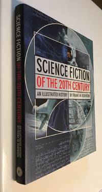 Science Fiction of the 20th Century; Illustrated History by