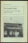 The Durable People: The Community Life of Curtin Village Workers, 1810-1922