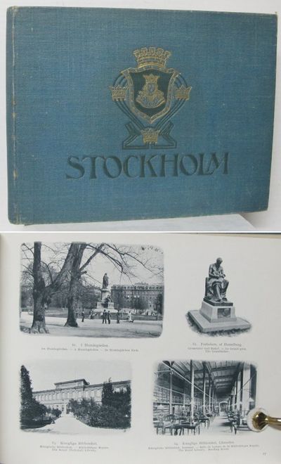 Stockholm. Bilder från Sveriges hufvudstad med…