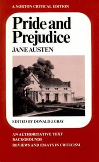 Pride and Prejudice (Norton Critical Editions) by Austen, J