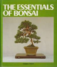 The Essentials of Bonsai